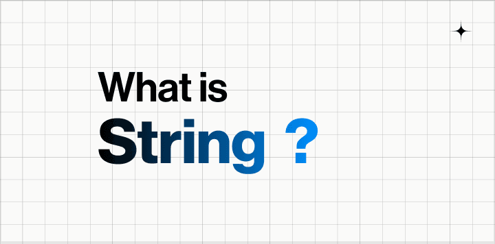 What is String ?