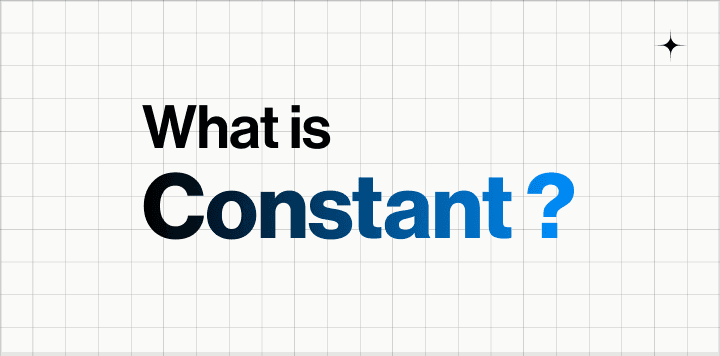 What is Constant ?